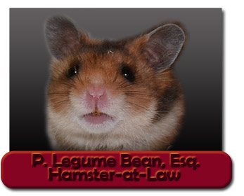 P. Legume Bean, Hamster-at-Law